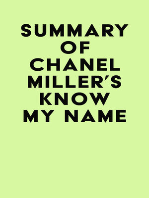 cover image of Summary of Chanel Miller's Know My Name